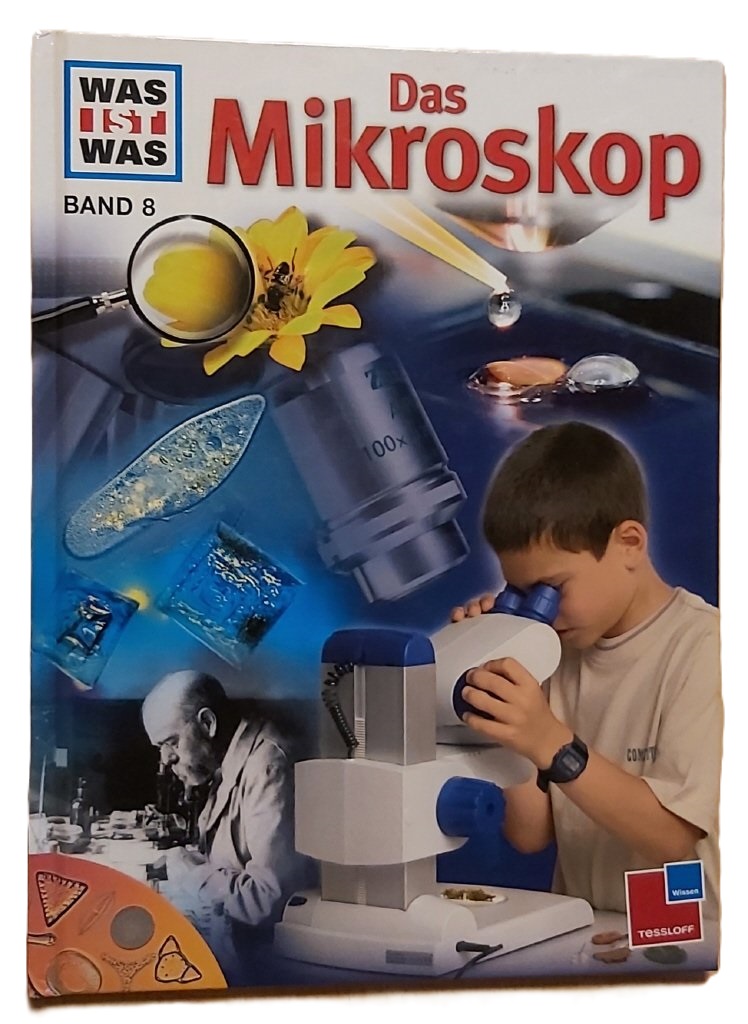 WAS IST WAS Das Mikroskop (BAND 8)