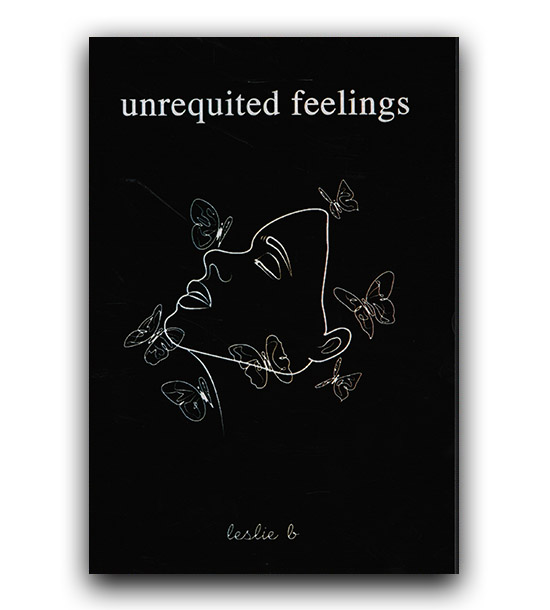 Unrequited Feeling (احساسات بدون عواقب)، (شعر)