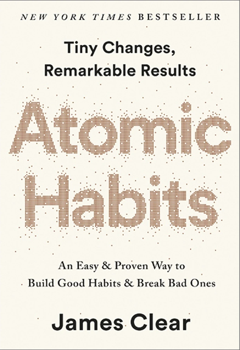 Atomic Habits (عادت های اتمی)