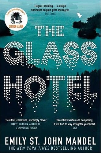 The Glass Hotel (هتل شیشه ای)